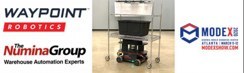 Waypoint Robotics與Numina Group聯(lián)手在Modex2020上演示創(chuàng)新的自動(dòng)批量購物車訂單履行解決方案