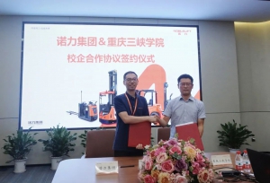 校企簽約 共謀合作育人才丨諾力集團(tuán)與重慶三峽學(xué)院簽訂實(shí)習(xí)就業(yè)基地協(xié)議