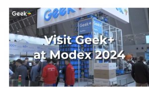 極智嘉Geek+最高的倉庫移動機器人在 Modex 2024 展覽會期間首次亮相美國